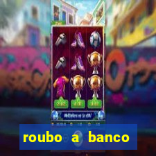 roubo a banco nesta madrugada